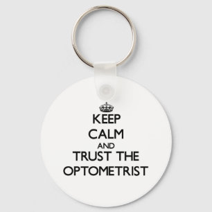 Håll lugn och lita på optometrikern nyckelring