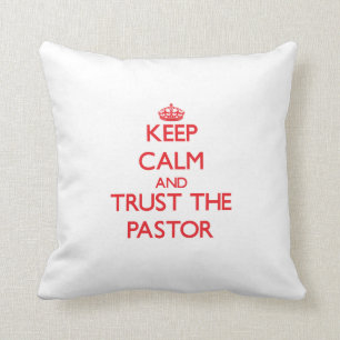 Håll lugn och lita på pastorn kudde