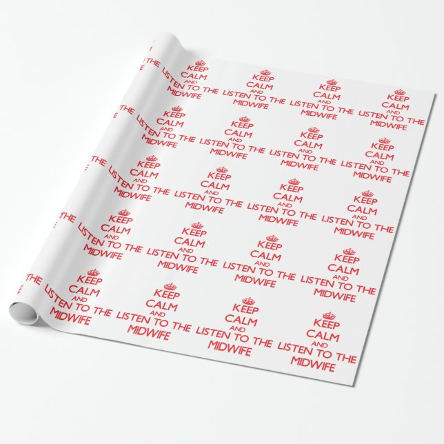 Håll lugn och lyssna till barnmorskan presentpapper (Utrullad)