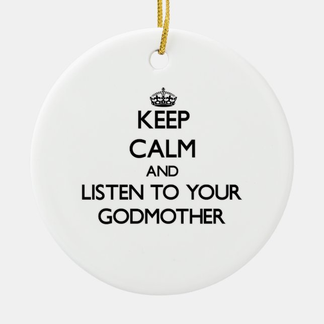 Håll lugn och lyssna till din gudmor julgransprydnad keramik (Framsidan)