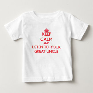 Håll lugn och lyssna till din underbara Uncle Tee Shirt