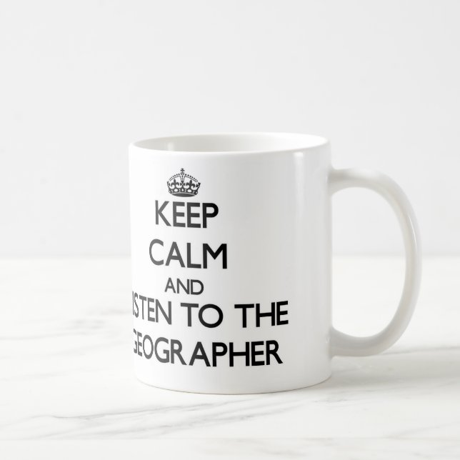Håll lugn och lyssna till geografen kaffemugg (Höger)