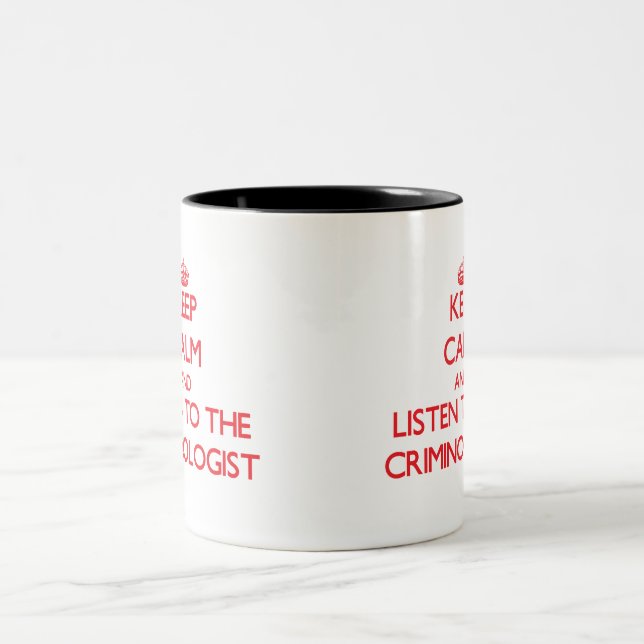 Håll lugn och lyssna till kriminologen Två-Tonad mugg (Center)