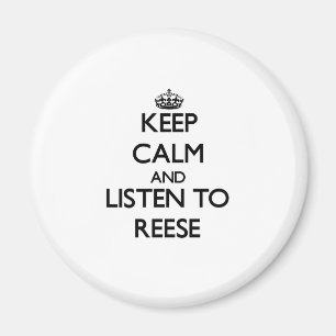 Håll lugn och lyssna till Reese Magnet