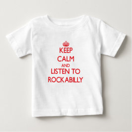 Håll lugn och lyssna till ROCKABILLY T Shirt