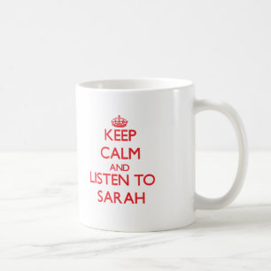 Håll lugn och lyssna till Sarah Kaffemugg