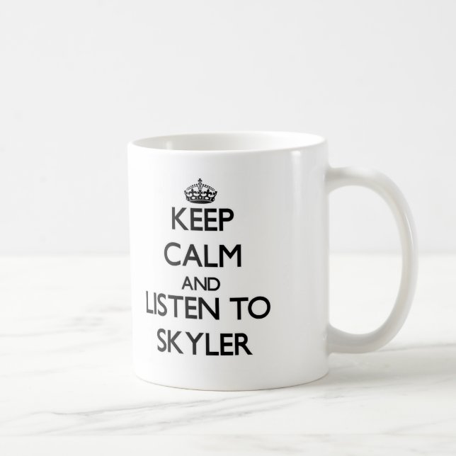 Håll lugn och lyssna till Skyler Kaffemugg (Höger)