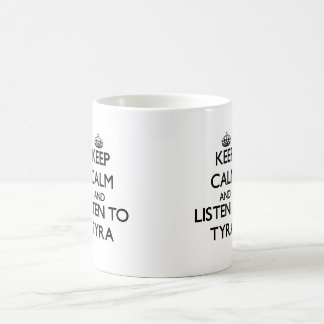 Håll lugn och lyssna till Tyra Kaffemugg (Center)