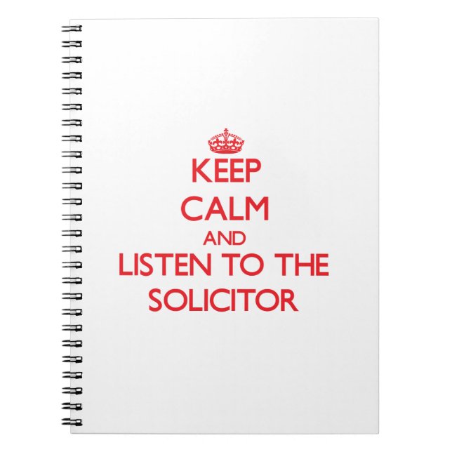 Håll lugn och lyssna till underrättsadvokaten anteckningsbok med spiral (Framsidan)