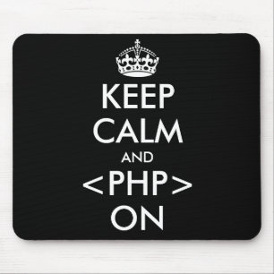 Håll lugn och PHP på Mousepad den Geeky humorn Musmatta