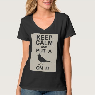 Håll lugn och sätt en fågel på det/Portlandia Tee Shirt