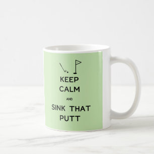 Håll lugn och sjunka den Putt Kaffemugg
