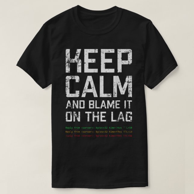 Håll lugn och skyll på lagg t shirt (Design framsida)