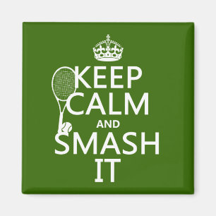 Håll lugn och slå den (tennis) (någon färg) magnet