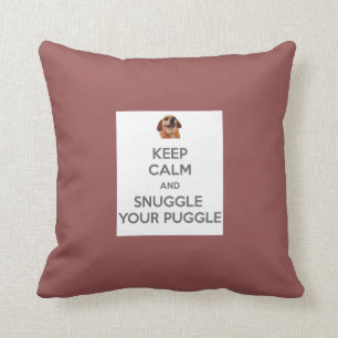 Håll lugn och Snuggle din Puggle KUDDER Kudde