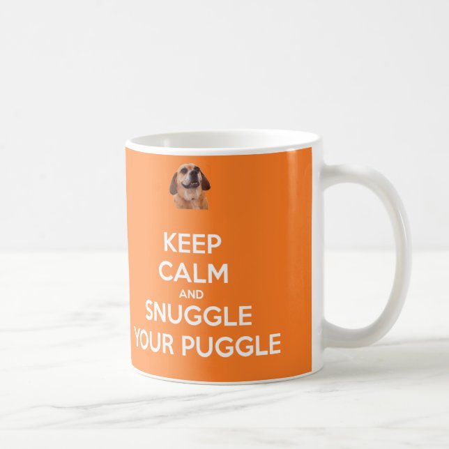 Håll lugn och Snuggle din Puggle MUGG - orange (Höger)