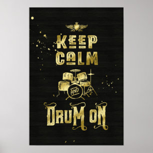 Håll lugn och trumma på guld- Grungetypografi Poster