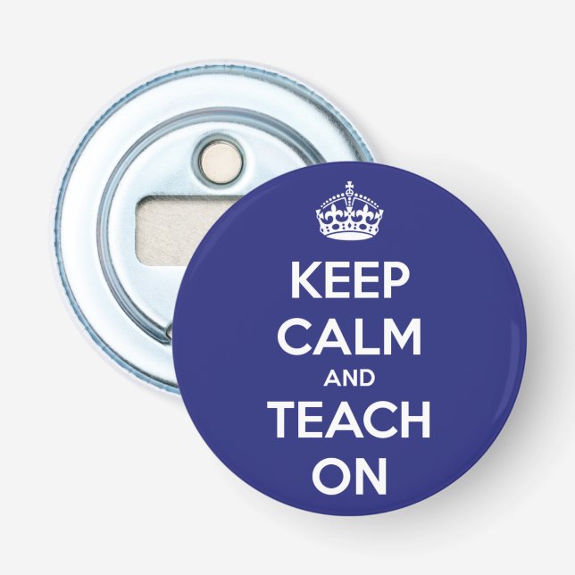 Håll lugn och undervisa på blåttflaskaöppnaren flasköppnare (Framsidan)