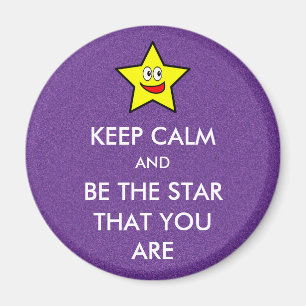 Håll lugn och var den stjärna du är glitter magnet