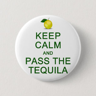 Håll lugn & passera tequilaen knäppas knapp