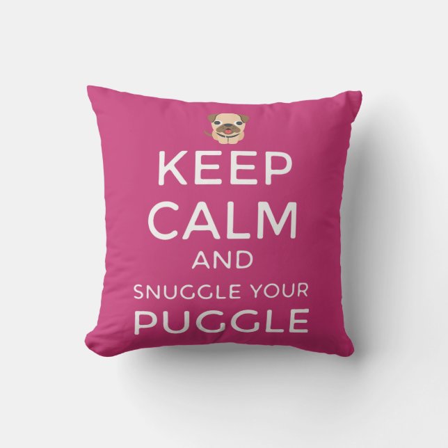 Håll lugn & Snuggle din Puggle KUDDER skräddarsy! Kudde (Framsida)