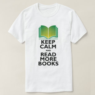"Håll lugn & T-tröja läs för mer bokar" T Shirt