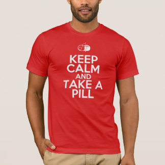 Håll lugn & ta en Pill (av Diazepam) Tee Shirt