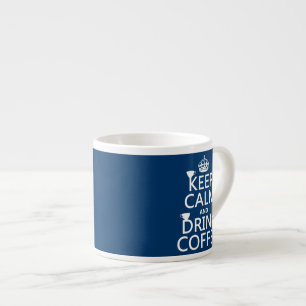 Håll lugna och drinkkaffe - allt färgar espressomugg