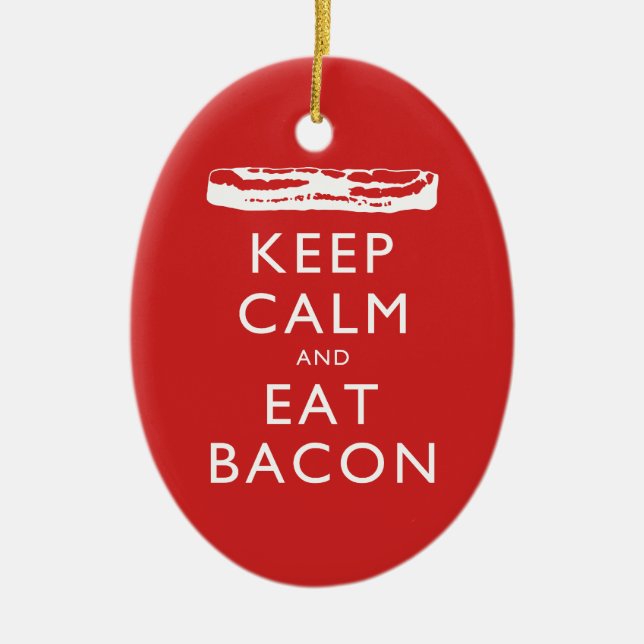 Håll lugnat och äta bacon julgransprydnad keramik (Framsidan)