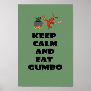 Håll lugnat och äta Gumboaffischen Poster