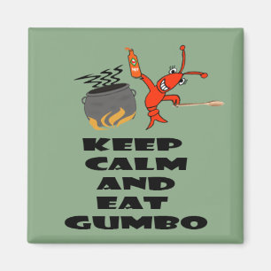 Håll lugnat och äta Gumbomagneter Magnet