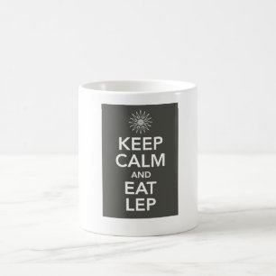 HÅLL LUGNAT OCH ÄTA LEP KAFFEMUGG