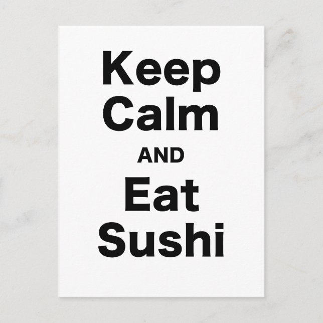 Håll lugnat och äta Sushi Vykort (Framsida)