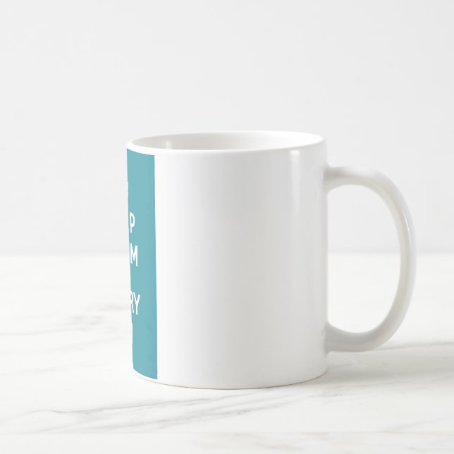 Håll lugnat och bär On_MUG_AQUA Kaffemugg (Höger)