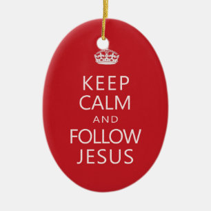 Håll lugnat och följ Jesus den kristna humorn Julgransprydnad Keramik