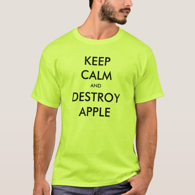 Håll lugnat och förstör Apple Tee (Framsida)