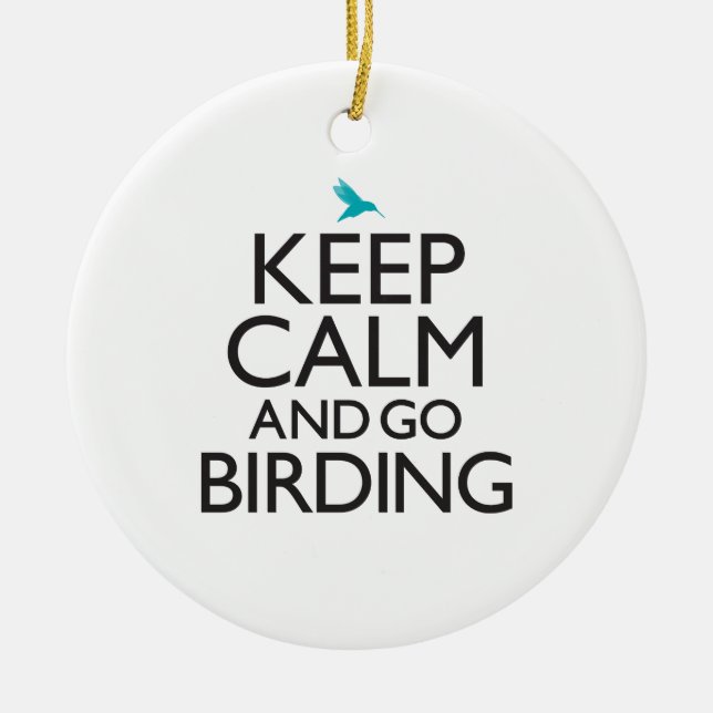 Håll lugnat och gå Birding Julgransprydnad Keramik (Framsidan)
