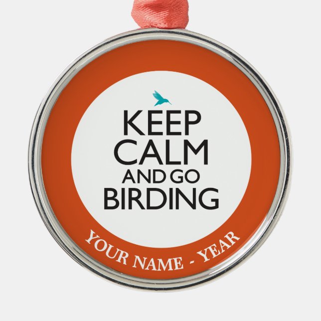 Håll lugnat och gå Birding Julgransprydnad Metall (Framsidan)