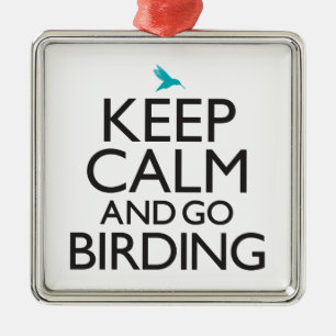 Håll lugnat och gå Birding Julgransprydnad Metall