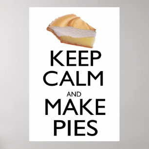 Håll lugnat och gör pajer poster