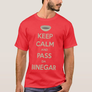 Håll lugnat och passera da Binegar T-shirt