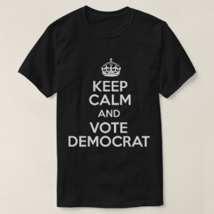 Håll lugnat och rösta demokraten t-shirt