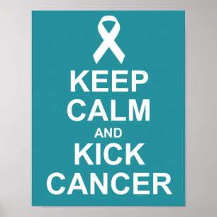 Håll lugnat och sparka canceraffischen poster