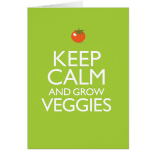 Håll lugnat och väx Veggies OBS Kort
