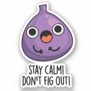Håll Lugnen Fig inte ut från fruktpun Klistermärken