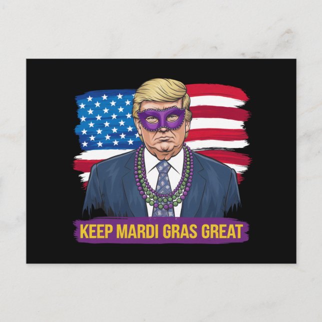 Håll Mardi Gras fantastiskt roliga Trump Mardi Gra Vykort (Framsida)