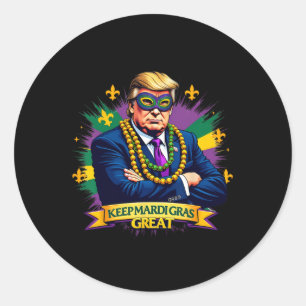Håll Mardi Gras fantastiskt roligt Trump 2025 Karn Runt Klistermärke