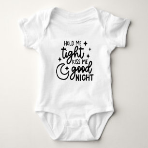 Håll mig hårt Kyss mig God natt Baby Citat  T Shirt