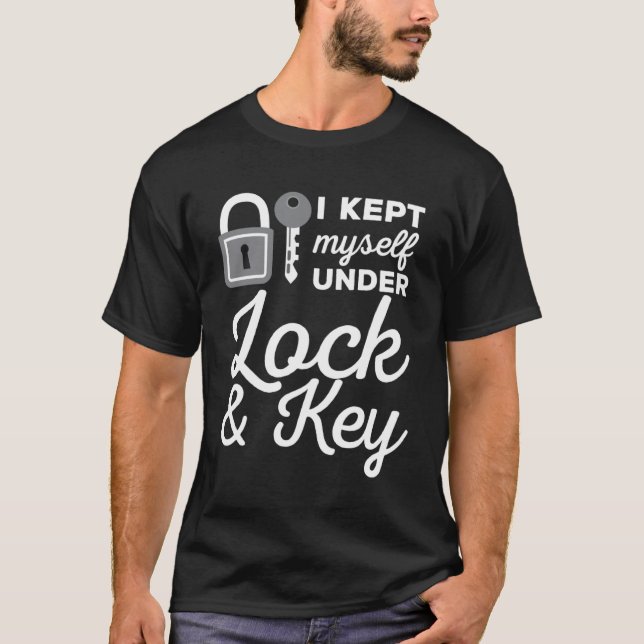 Håll mig under lås och Nyckel lås T Shirt (Framsida)