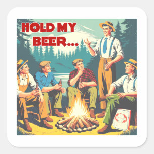 Håll min Beer Camping Fyrkantigt Klistermärke